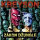 Kreyson - Zákon Džungle